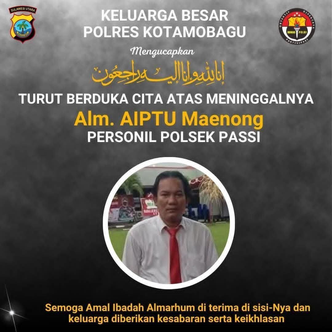 Duka Cita Mendalam Menyelimuti Jajaran kepolisian Polres Kotamobagu dan Lingkungan Masyarakat Atas Berpulangnya Aiptu Maenong